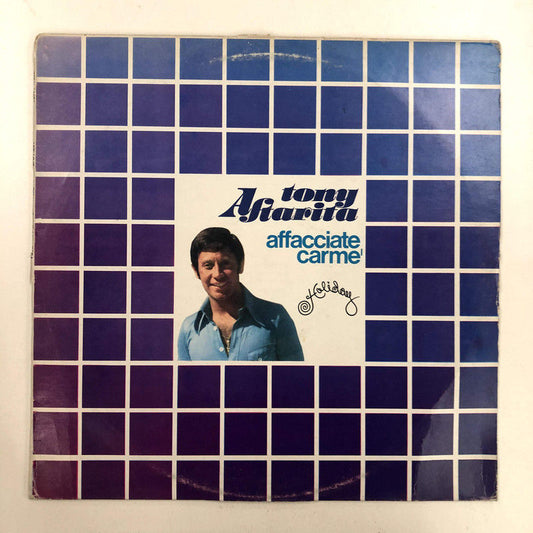Tony Astarita - Affacciate Carmè (LP, Album)