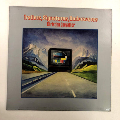 Christian Chevallier, John Tender - Trailers, Signatures, Underscores (LP)