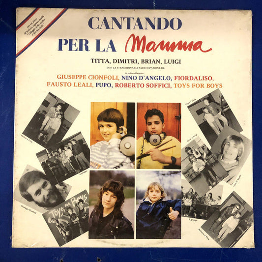 Titta, Dimitri, Brian, Luigi - Cantando Per La Mamma (LP, Album)