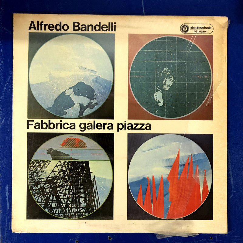 Alfredo Bandelli - Fabbrica Galera Piazza (LP, Album, Mono)