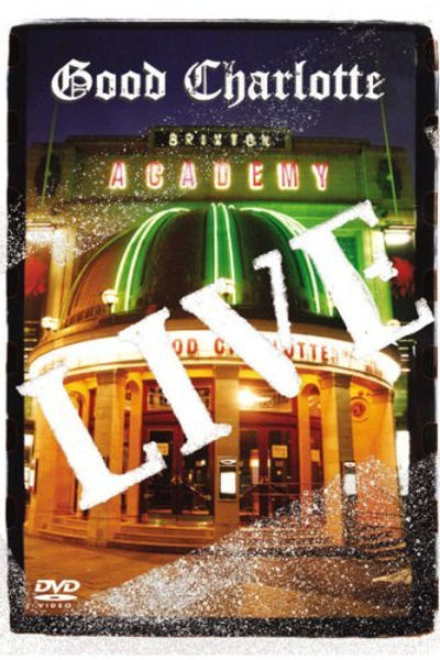 Good Charlotte - Live At Brixton Academy (DVD)