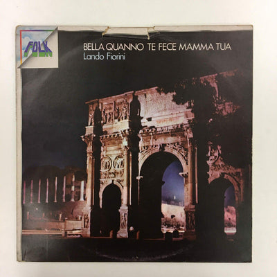 Lando Fiorini - Bella Quanno Te Fece Mamma Tua (LP, RE)