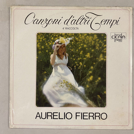 Aurelio Fierro - Canzoni D'Altri Tempi, 4° Raccolta (LP, Comp, RE)