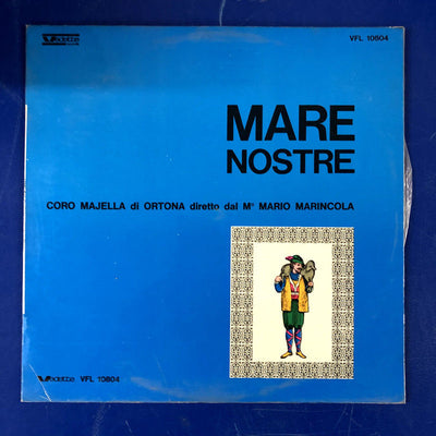 Coro Majella di Ortona - Mare Nostre (LP)