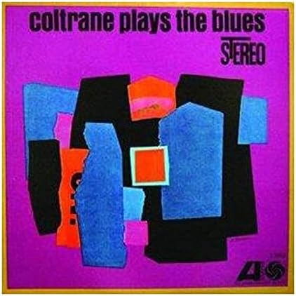 John Coltrane - Coltrane plays the blues (Vinile 180gr.)