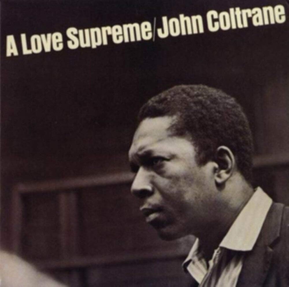 John Coltrane - A love supreme (Vinile 180gr.)