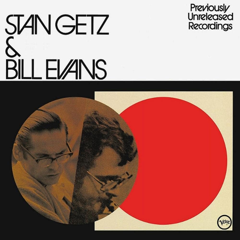 Stan Getz/Bill Evans - Previously unreleased recordings (Vinile 180gr.)