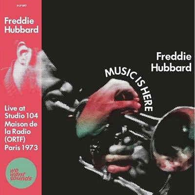 Freddie Hubbard - Music is here – Live at Studio 104.. (RSD 2022) (Vinile 180gr.)