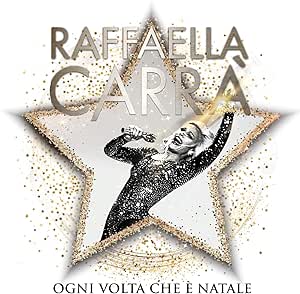 Raffaella Carrà - Ogni Volta Che È Natale (Bianco, 180gr)