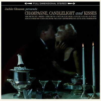 Jackie Gleason - Champagne,candlelight & kisses (Vinile 180gr.)