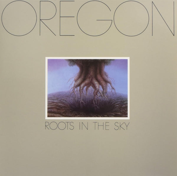 Oregon - Roots in the sky (Vinile 180gr.)