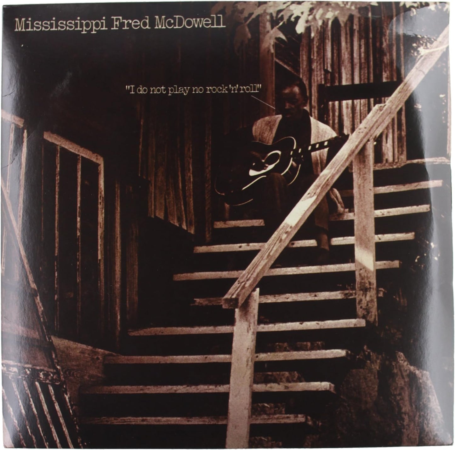 Mississippi Fred McDonald - I do not play no rock'n'roll (Vinile 180gr.)