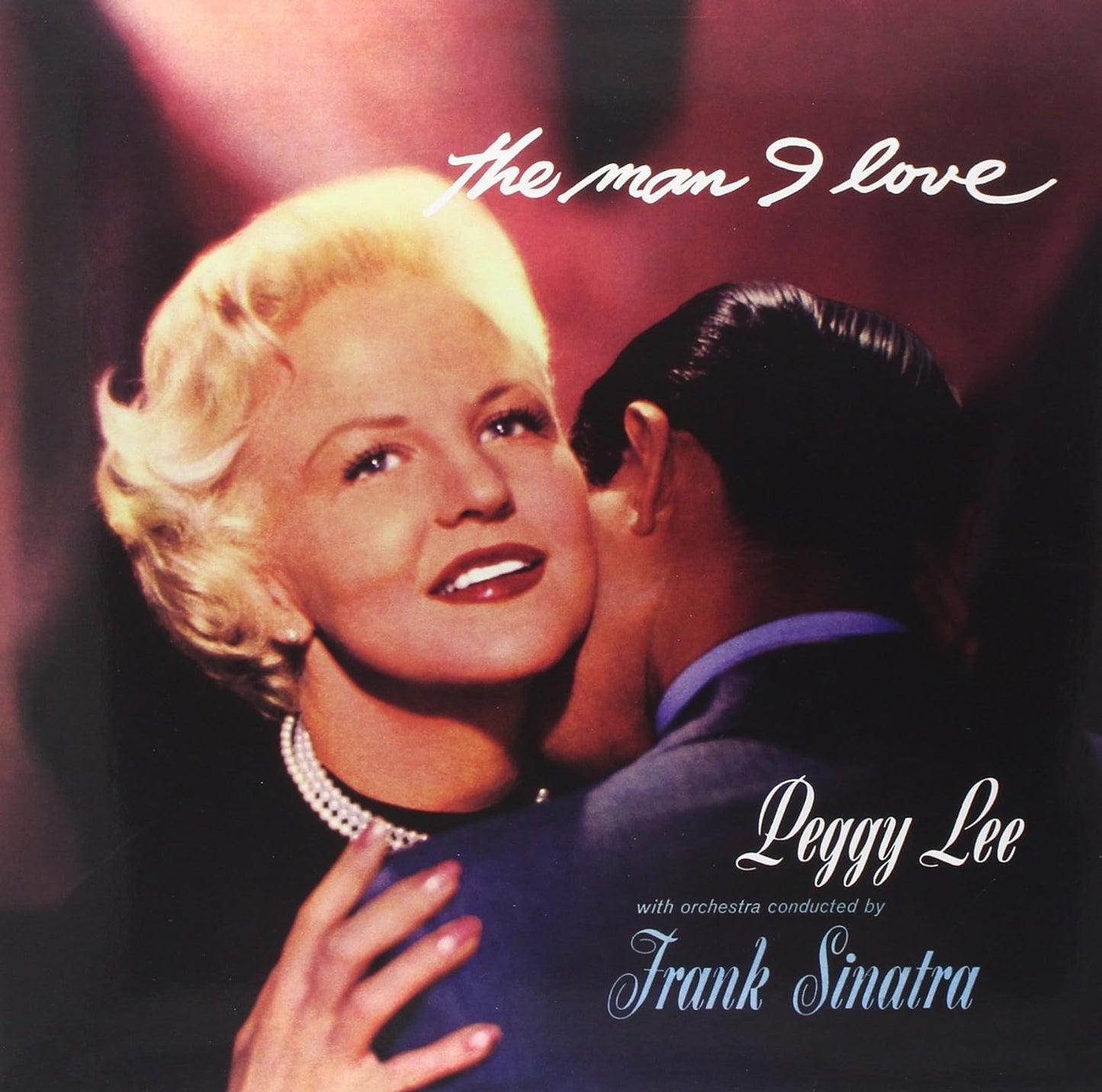 Peggy Lee - The man I love (Vinile 180gr.)