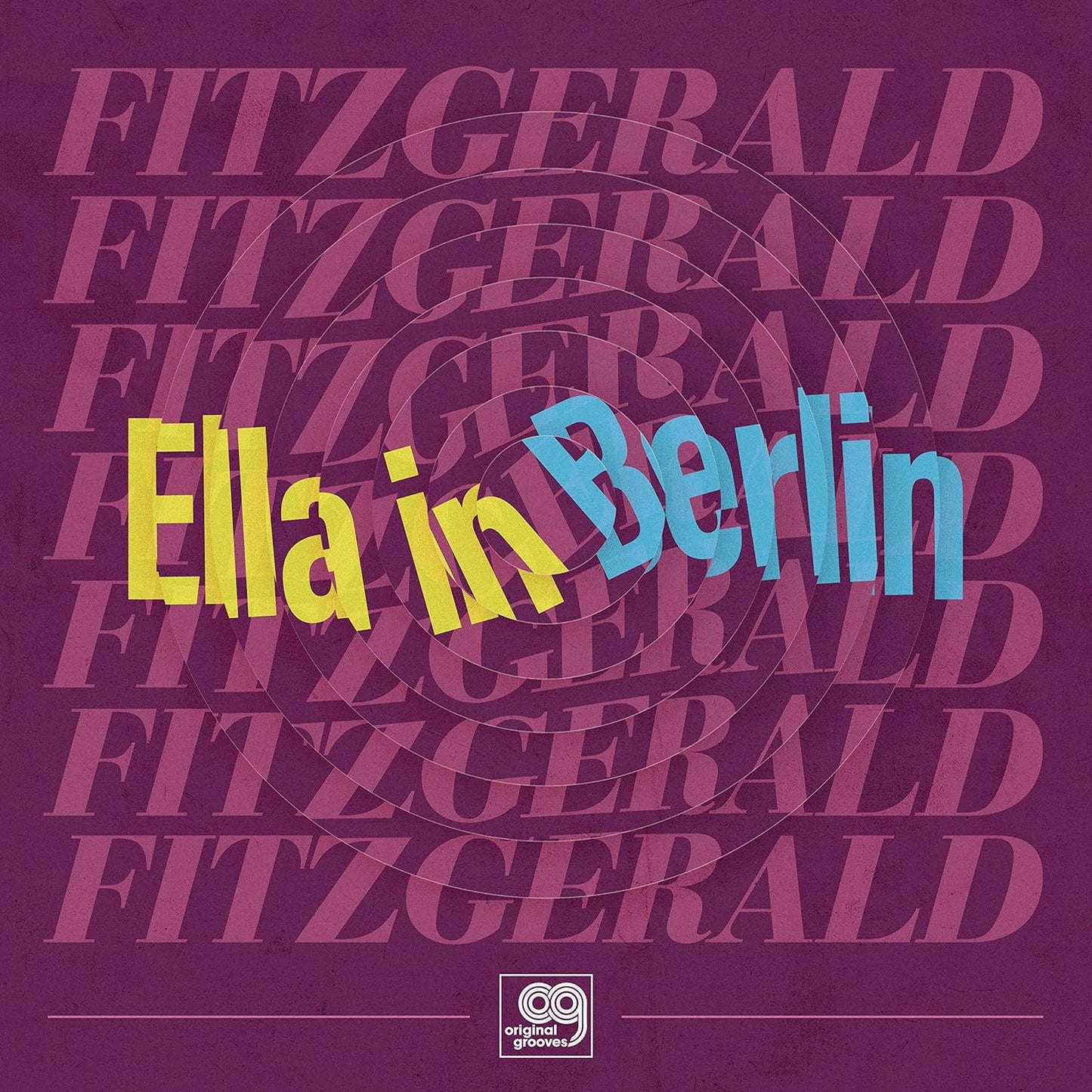 Ella Fitzgerald - Original grooves/ Ella in Berlin RSD 2021 (Vinile 180gr.)