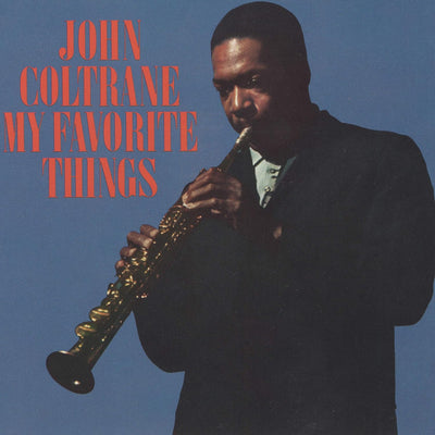 John Coltrane - My favorite things (Vinile 180gr.)
