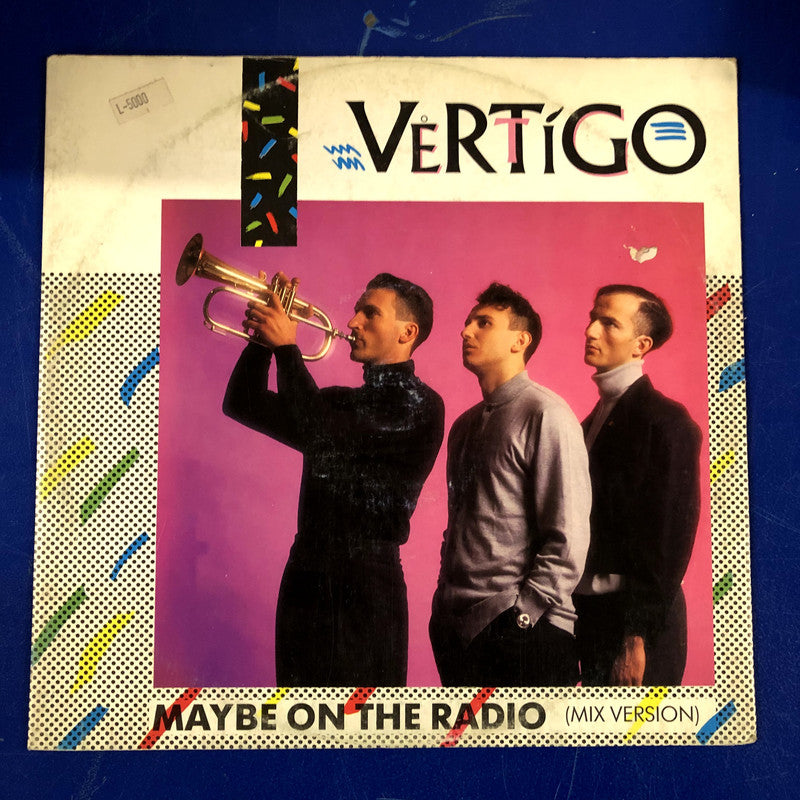 Vertigo - Maybe On The Radio (12")