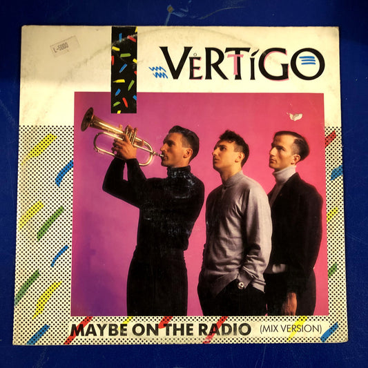 Vertigo - Maybe On The Radio (12")