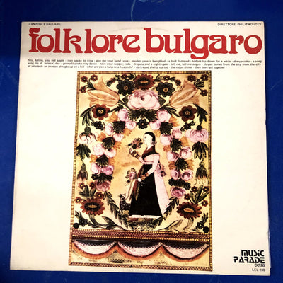Philip Koutev - Folklore Bulgaro (LP)