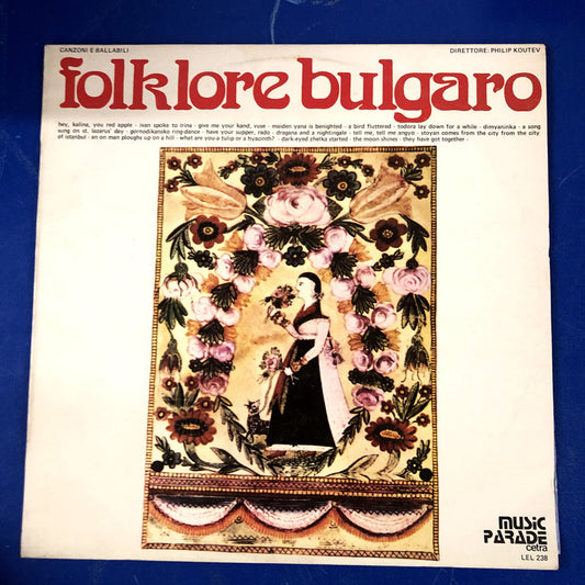 Philip Koutev - Folklore Bulgaro (LP)