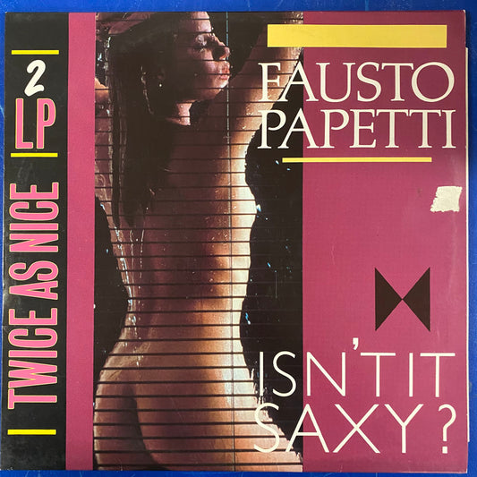 Fausto Papetti - Isn't It Saxy? (2xLP, Comp)
