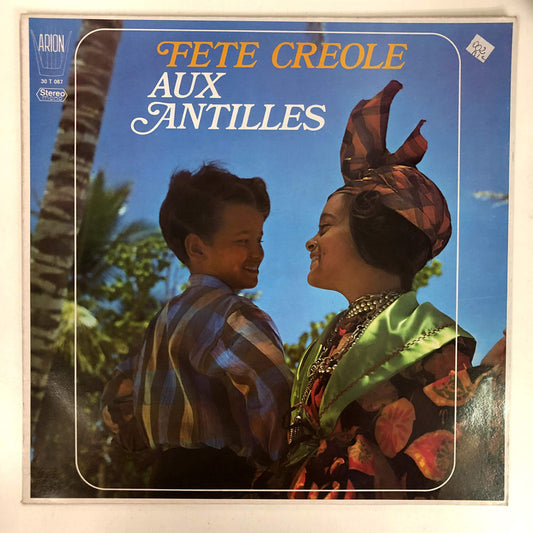 Les Bélaisières et Les Doudous Sous La Direction De Gérard La Viny - Fete Creole Aux Antilles (LP, Album)