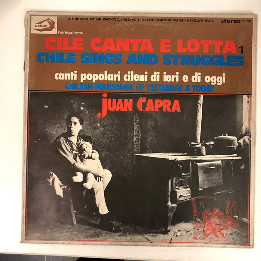 Juan Capra - Cile Canta E Lotta 1 - Canti Popolari Cileni Di Ieri E Di Oggi (LP, Album, Gat)