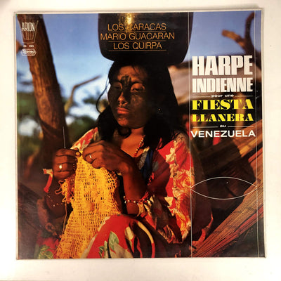 Los Caracas - Mario Guacaran - Los Quirpa - Harpe Indienne Pour Une Fiesta Llanera Au Venezuela (LP, Album)