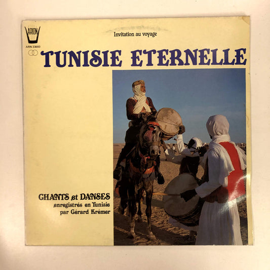 Unknown Artist - Tunisie Eternelle: Chants Et Danses (LP)