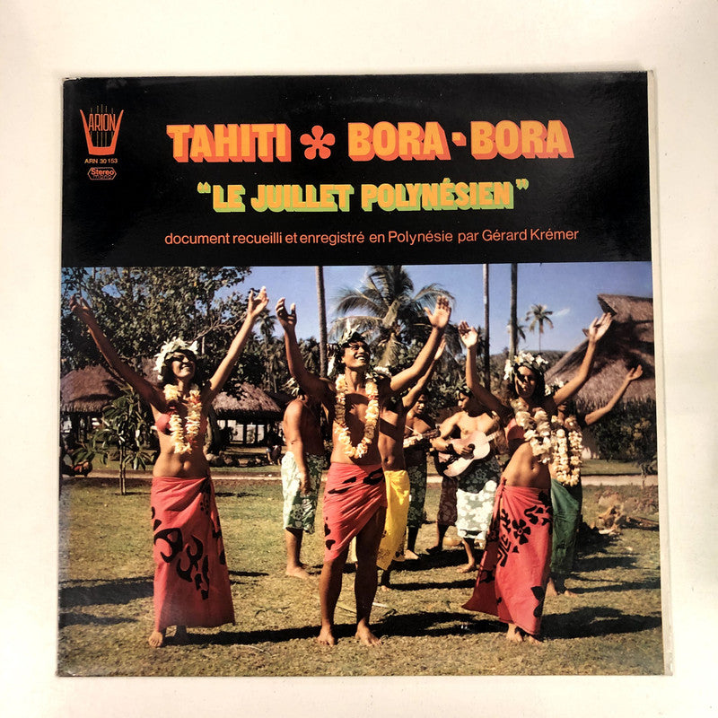 Gérard Krémer - Tahiti / Bora-Bora "Le Juillet Polynésien" (LP, Album)