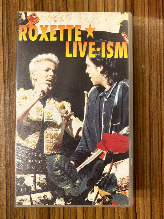 Roxette - Live-Ism (VHS)