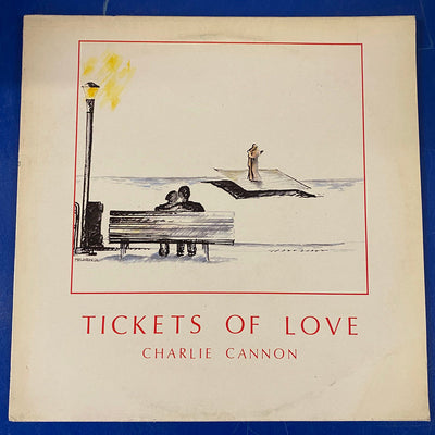 Charlie Cannon - Tickets Of Love (LP, Mixed)