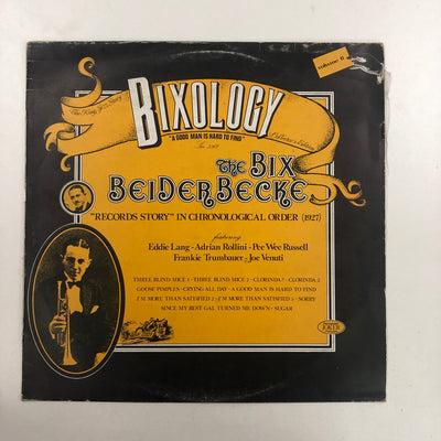 Bix Beiderbecke - Bixology "A Good Man Is Hard To Find" (LP, Comp)