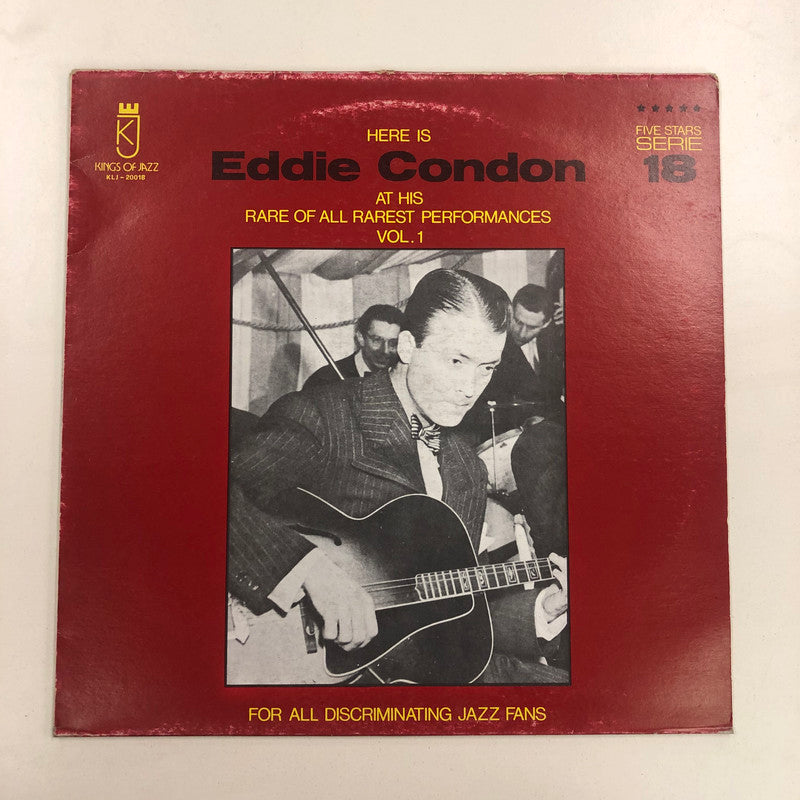 Eddie Condon - Here Is Eddie Condon At His Rare of All Rarest Performances Vol. 1 (LP, Album)
