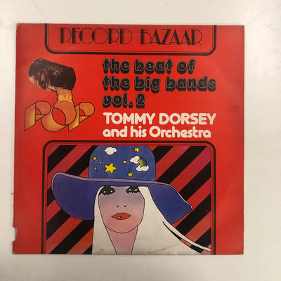 Tommy Dorsey And His Orchestra - The Beat Of The Big Band Vol.2 (LP, Comp)