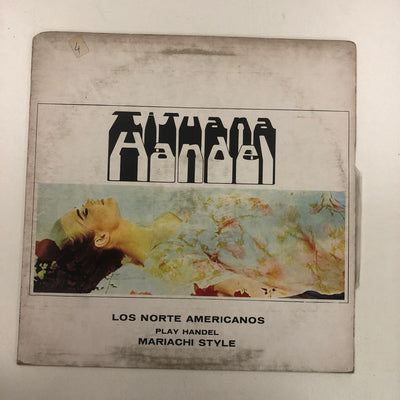 Los Norte Americanos - Los Norte Americanos Play Handel Mariachi Style (LP, Album)
