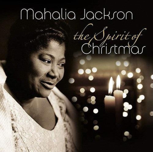 Mahalia Jackson - The spirit of Christmas (180gr)