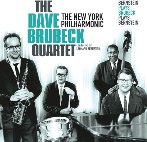 Dave Brubeck Quartet - Bernstein plays Brubeck plays Bernstein (Vinile 180gr.)